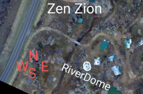 Zen Zion River Dome